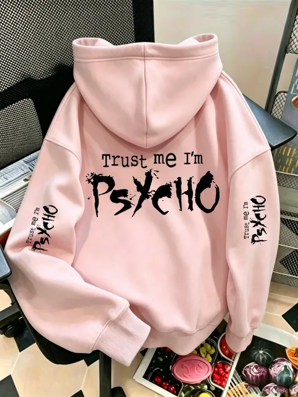 Unisex Trust Me I'm Psycho Sports Hoodie Gothic Dark Letter Print Black Oversized Pullover Streetwear Sweatshirt Spring Autumn — image 4
