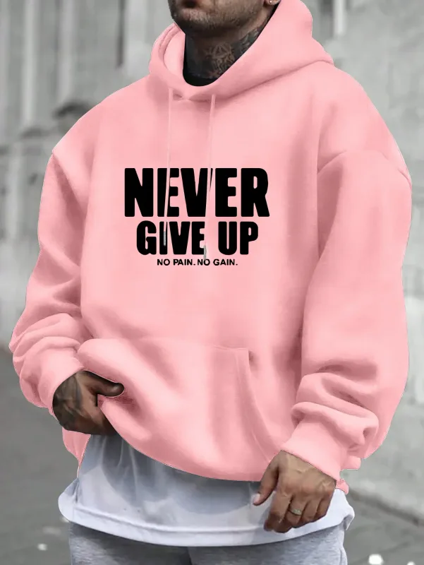 Men'S Hoodie Never Give Up Print Casual Fleece-Lined Pullover Kangaroo Pocket Stylish Streetwear Fall Casual Wear Hoodie